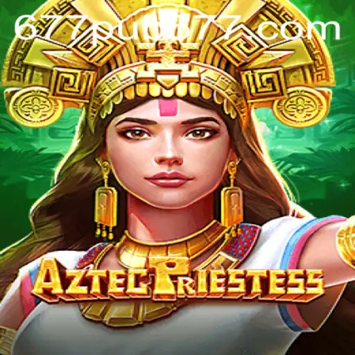AztecPriestess: Unraveling the Mysteries and Adventure in the Mythical World